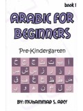 Arabic for Beginners, Book 1, Pre-Kindergarten 